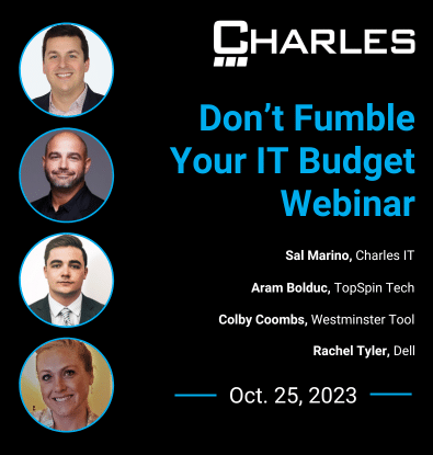 Charles IT | Don't Fumble Your IT Budget Webinar